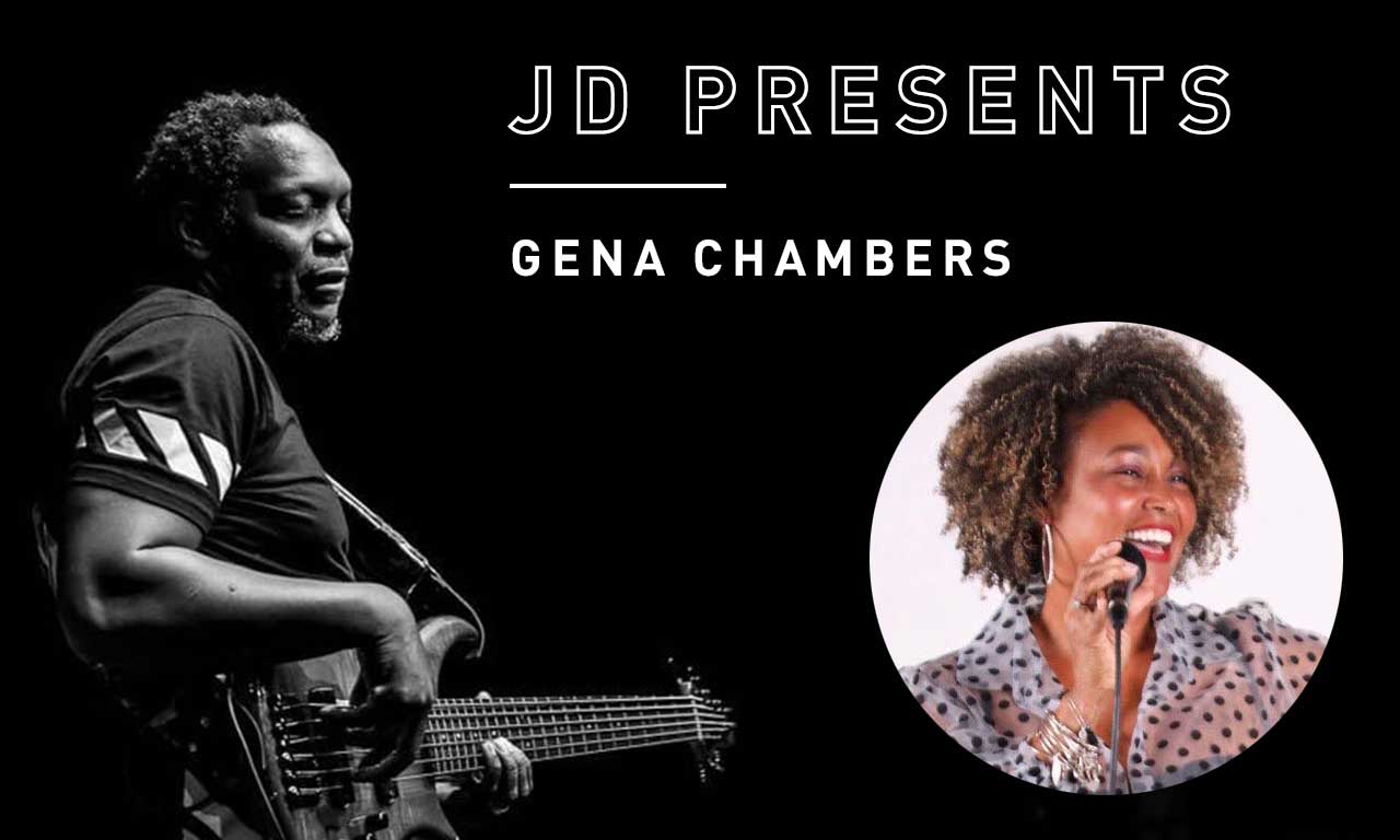 JD Presents Gena Chambers