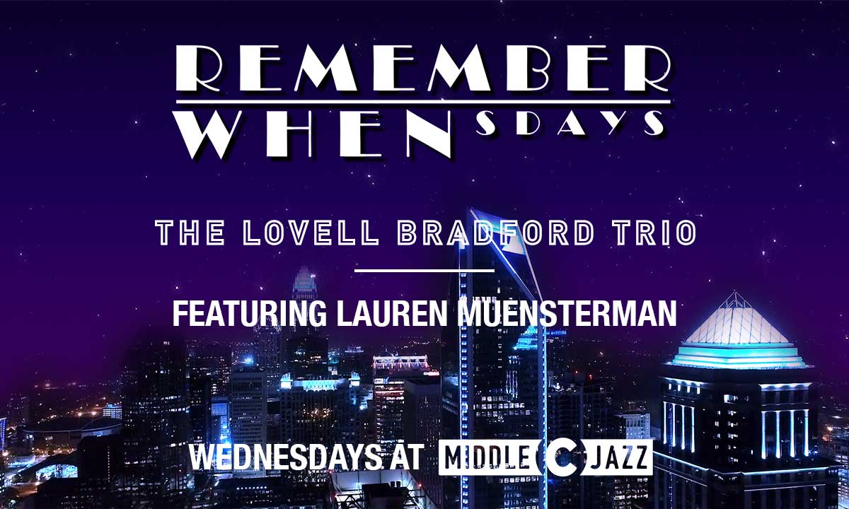 Remember Whensday- The Lovell Bradford Trio Featuring Lauren Muensterman