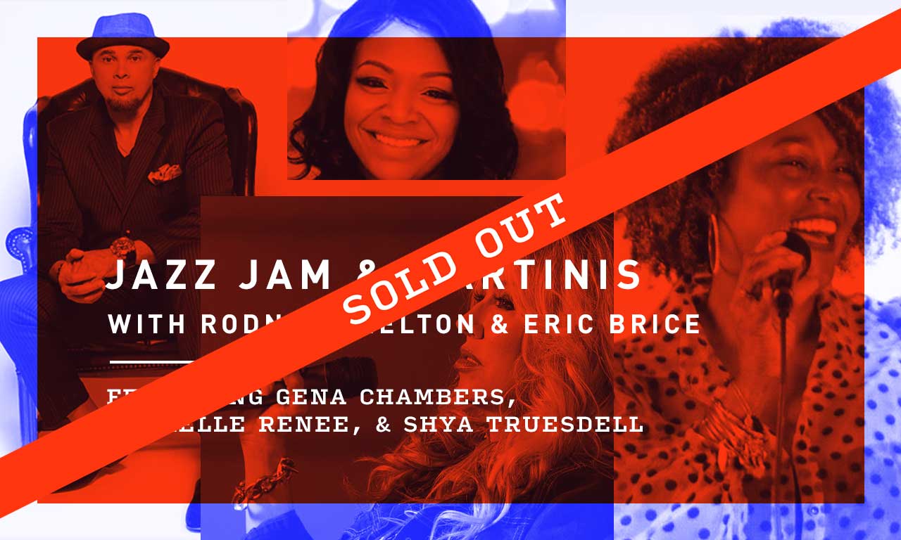 Rodney---Chambers---Renee---Truesdell-sold-out Rodney Shelton and Eric Brice present The Music of Chaka Khan, Stevie Nicks, and Janet Jackson